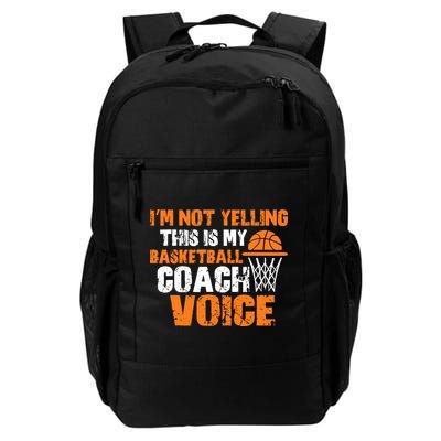 IM Not Yelling This Is My Basketball Coach Voice Backpack