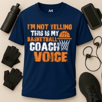 IM Not Yelling This Is My Basketball Coach Voice Cooling Performance Crew T-Shirt