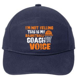 IM Not Yelling This Is My Basketball Coach Voice 7-Panel Snapback Hat