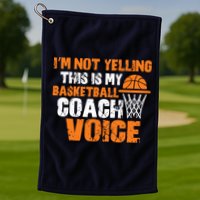 IM Not Yelling This Is My Basketball Coach Voice Golf Towel