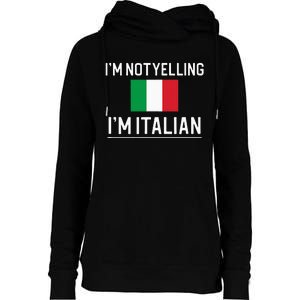 IM Not Yelling IM Italian Womens Funnel Neck Pullover Hood