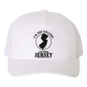 IM Not Yelling IM From New Jersey Funny State Map Pride Yupoong Adult 5-Panel Trucker Hat