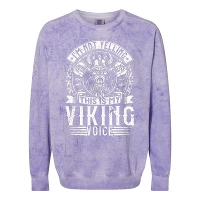 IM Not Yelling This Is My Viking Voice Colorblast Crewneck Sweatshirt