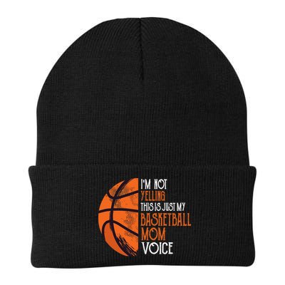 I'm Not Yelling This Is Just My Basketball Mom Voice Beanie
