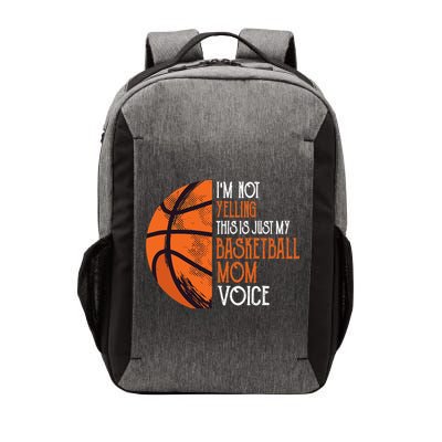 I'm Not Yelling This Is Just My Basketball Mom Voice Vector Backpack