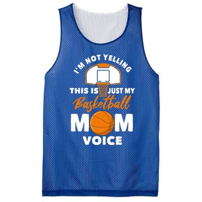 I'm Not Yelling This Is Just My Basketball Mom Voice Gift Mesh Reversible Basketball Jersey Tank