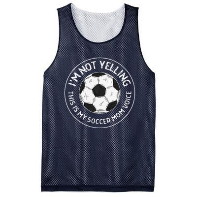 IM Not Yelling This Is My Soccer Mom Voice Funny Soccer Mom Mesh Reversible Basketball Jersey Tank