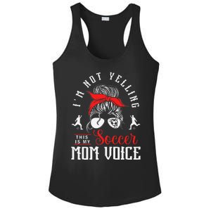 IM Not Yelling This Is My Soccer Mom Voice Soccer Mom Ladies PosiCharge Competitor Racerback Tank