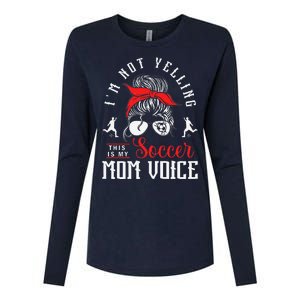 IM Not Yelling This Is My Soccer Mom Voice Soccer Mom Womens Cotton Relaxed Long Sleeve T-Shirt