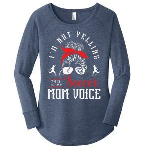 IM Not Yelling This Is My Soccer Mom Voice Soccer Mom Women's Perfect Tri Tunic Long Sleeve Shirt