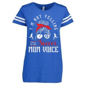 IM Not Yelling This Is My Soccer Mom Voice Soccer Mom Enza Ladies Jersey Football T-Shirt