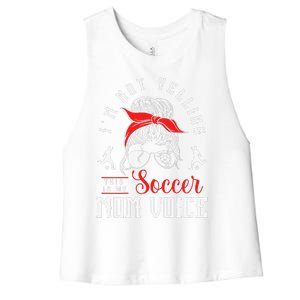 IM Not Yelling This Is My Soccer Mom Voice Soccer Mom Women's Racerback Cropped Tank