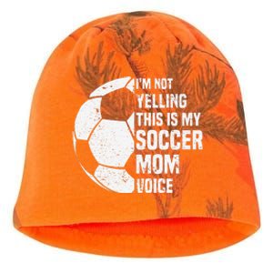 IM Not Yelling This Is My Soccer Mom Voice Funny Soccer Mom Kati - Camo Knit Beanie