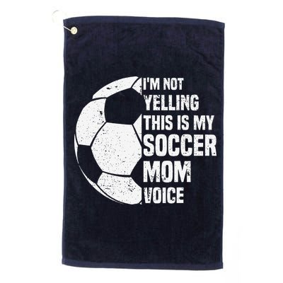 IM Not Yelling This Is My Soccer Mom Voice Funny Soccer Mom Golf Towel