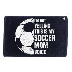 IM Not Yelling This Is My Soccer Mom Voice Funny Soccer Mom Grommeted Golf Towel