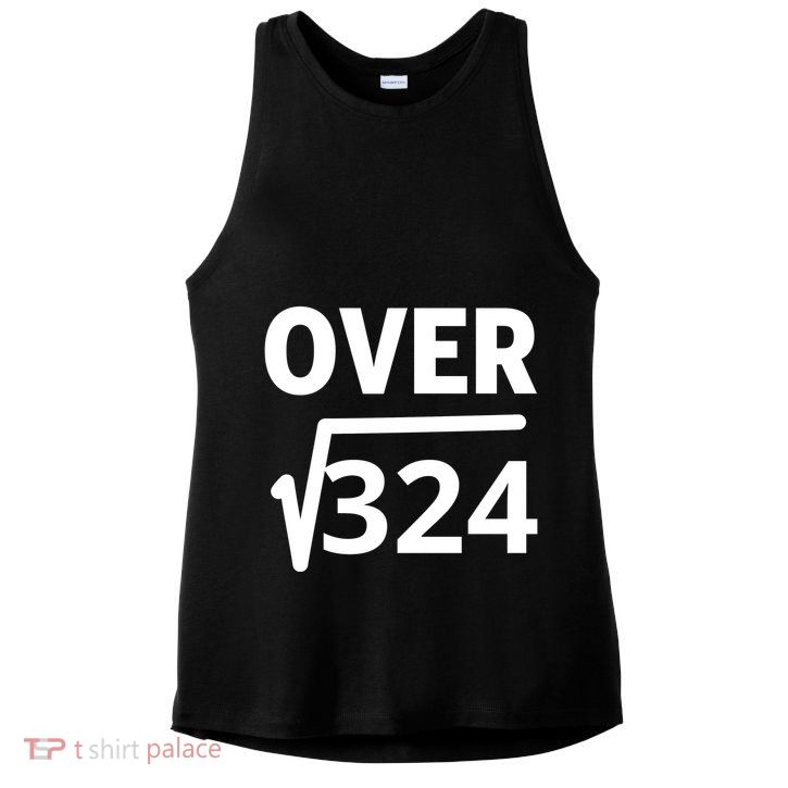 IM Over 18 Funny Square Root Math Design Ladies PosiCharge Tri-Blend Wicking Tank