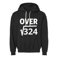 IM Over 18 Funny Square Root Math Design Garment-Dyed Fleece Hoodie