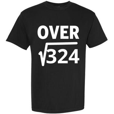 IM Over 18 Funny Square Root Math Design Garment-Dyed Heavyweight T-Shirt