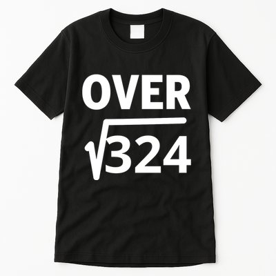 IM Over 18 Funny Square Root Math Design Tall T-Shirt