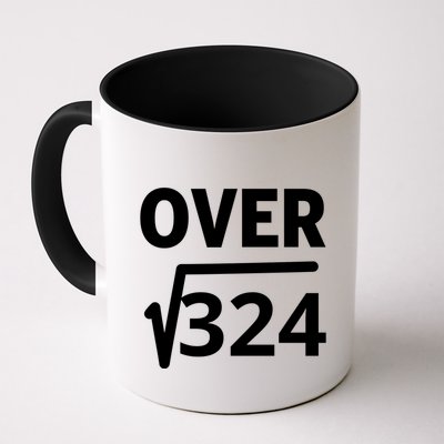 IM Over 18 Funny Square Root Math Design Mug