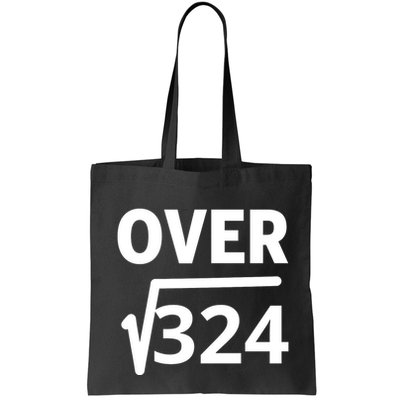 IM Over 18 Funny Square Root Math Design Bag