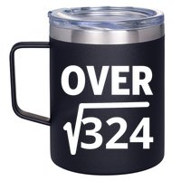 IM Over 18 Funny Square Root Math Design 12oz Stainless Steel Coffee Mug