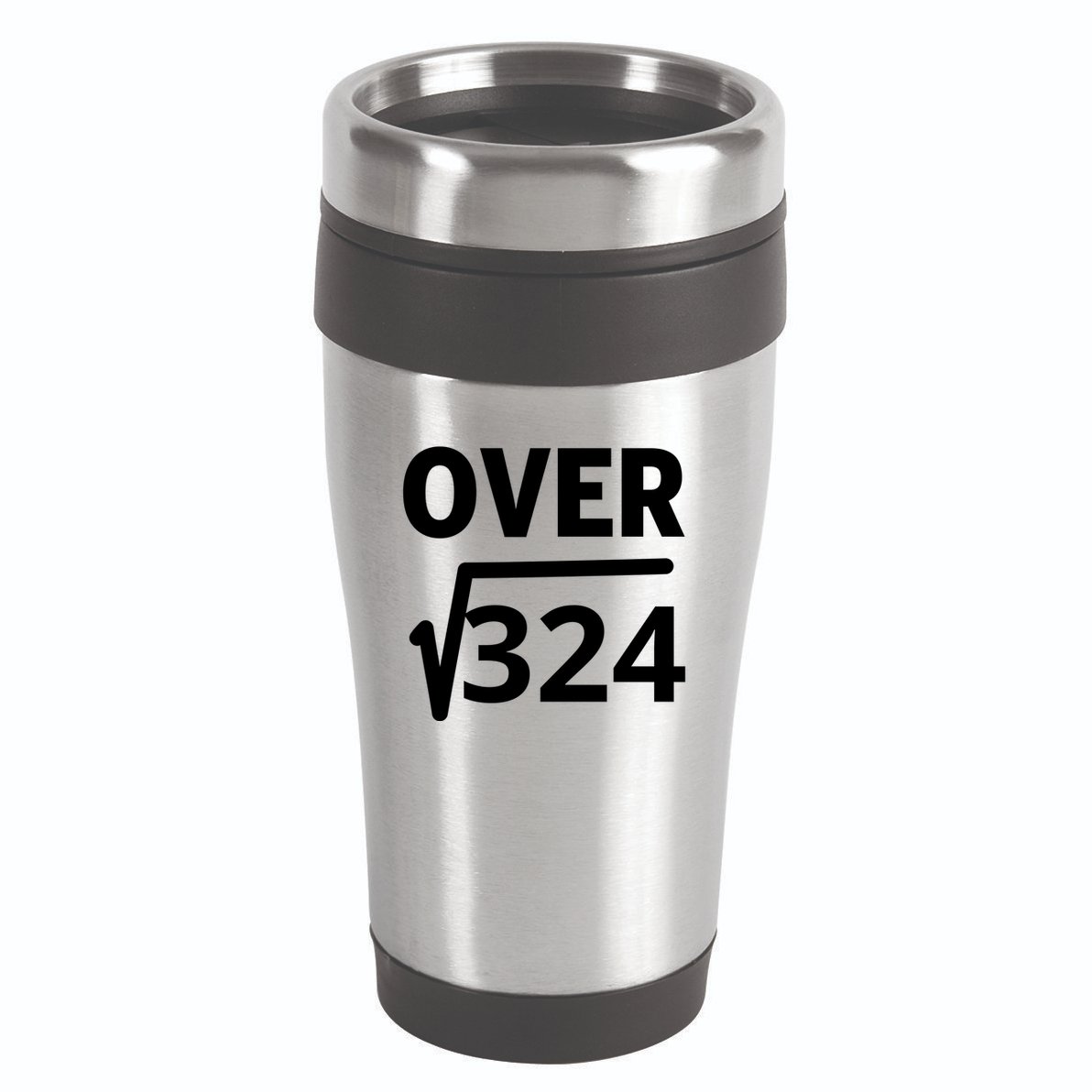 IM Over 18 Funny Square Root Math Design 16oz Travel Tumbler