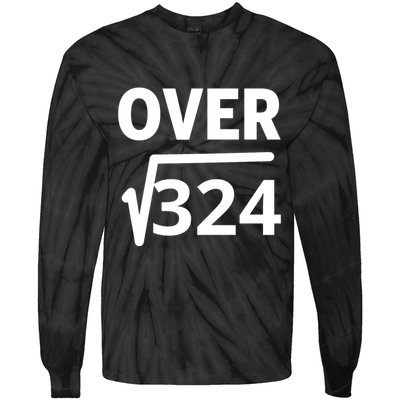 IM Over 18 Funny Square Root Math Design Tie-Dye Long Sleeve Shirt