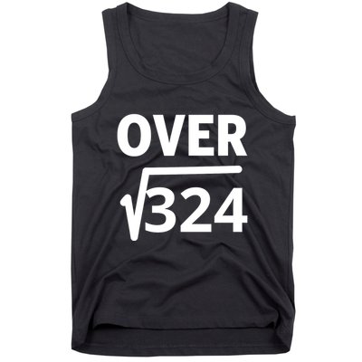 IM Over 18 Funny Square Root Math Design Tank Top