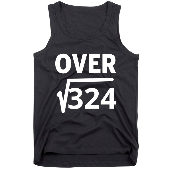 IM Over 18 Funny Square Root Math Design Tank Top