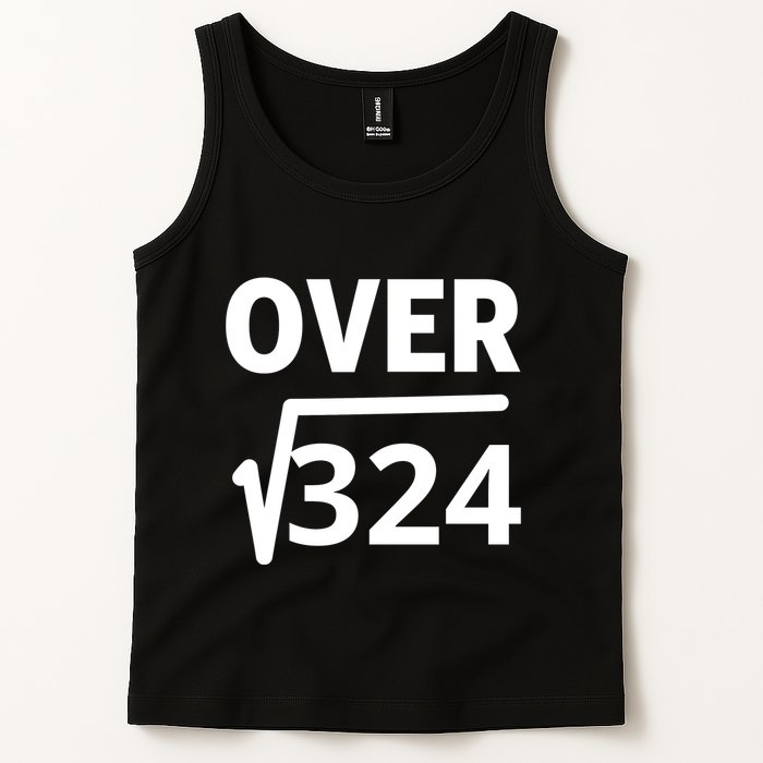 IM Over 18 Funny Square Root Math Design Tank Top