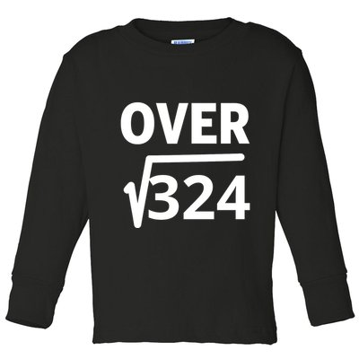 IM Over 18 Funny Square Root Math Design Toddler Long Sleeve Shirt
