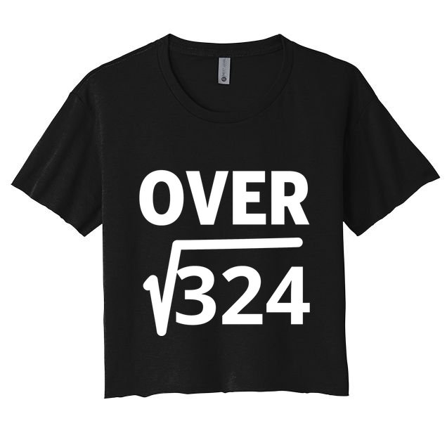 IM Over 18 Funny Square Root Math Design Crop Top