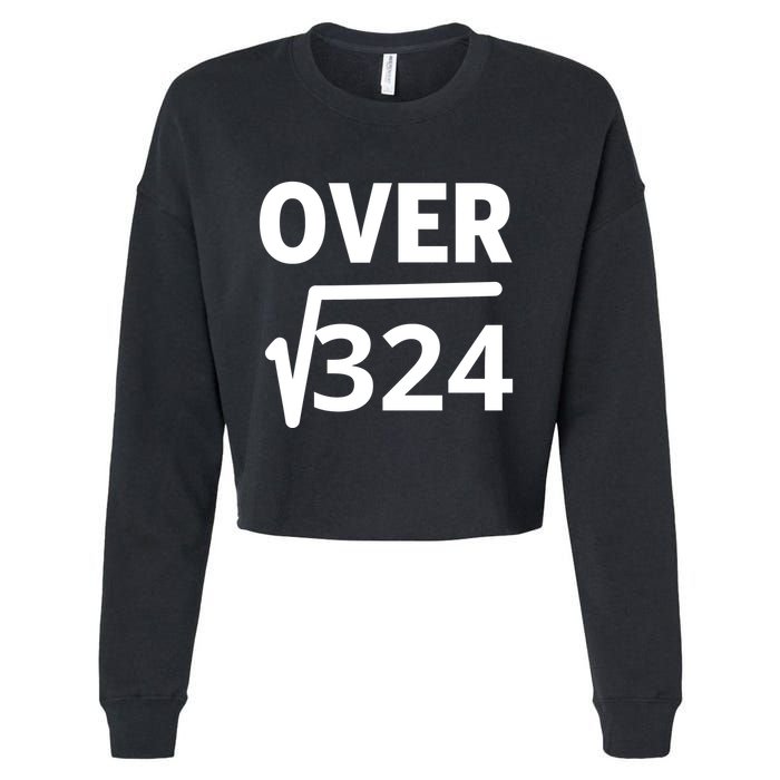 IM Over 18 Funny Square Root Math Design Cropped Pullover Crew