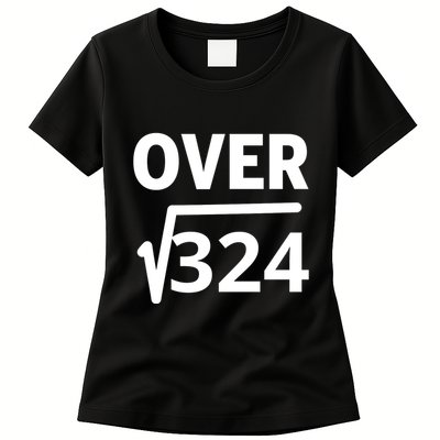 IM Over 18 Funny Square Root Math Design Womens T-Shirt