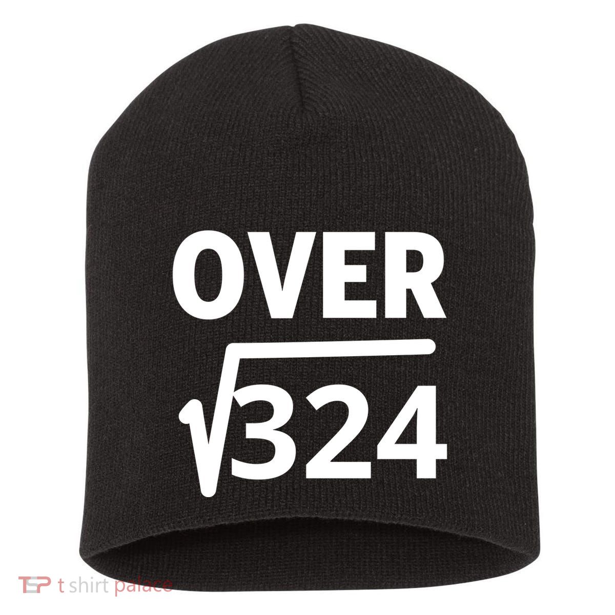 IM Over 18 Funny Square Root Math Design Short Acrylic Beanie