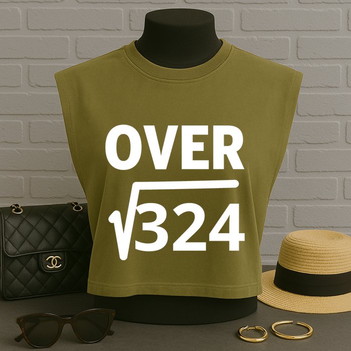 IM Over 18 Funny Square Root Math Design Garment-Dyed Women's Muscle Tee