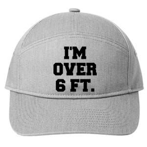 Im Over 6 Foot Tall Funny White Lies 7-Panel Snapback Hat