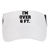 Im Over 6 Foot Tall Funny White Lies Adult Drive Performance Visor