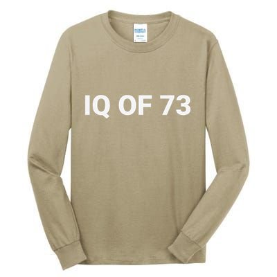 Iq Of 73 Human Intelligence Funny Iq Test Score Quote Tall Long Sleeve T-Shirt