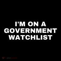 Im On A Government Watchlist Bucket Hat
