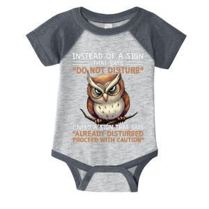 Instead Of A Sign That Says Do Not Disturb Infant Baby Jersey Bodysuit