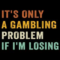 It's Only A Gambling Problem If I'm Losing Retro Vintage Daily Commute Backpack