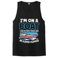 Im On A Boat I Got My Swim Trunks And My Floppies PosiCharge Competitor Tank