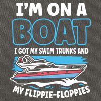 Im On A Boat I Got My Swim Trunks And My Floppies Cotton Canvas Backpack