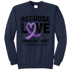 In October Awareness Domestic Violence Awareness Purple Tall Sweatshirt