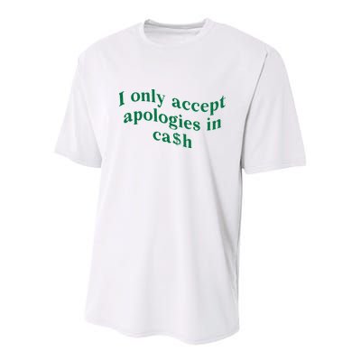I Only Accept Apologies In Cash Youth Performance Sprint T-Shirt