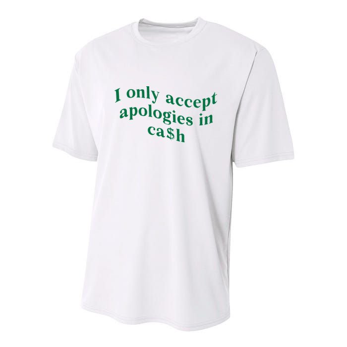 I Only Accept Apologies In Cash Youth Performance Sprint T-Shirt