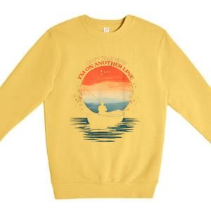 IM On Another Line Fisherman Angler Kayak Fishing Pun Premium Crewneck Sweatshirt