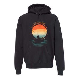 IM On Another Line Fisherman Angler Kayak Fishing Pun Premium Hoodie